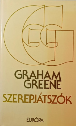 Graham Greene - Szerepjtszk