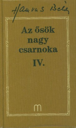 Hamvas Bla - Az sk nagy csarnoka IV.