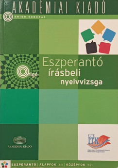 Salomonn� Cs�sz�r P�lma   (Szerk.) - Eszperant� �r�sbeli nyelvvizsga