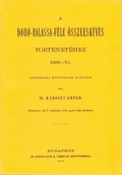 Krolyi rpd - A Dob-Balassa-fle sszeeskvs trtnethez, 1569-72