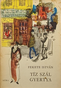 Fekete István - Tíz szál gyertya