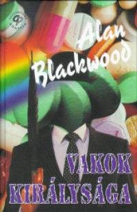Alan Blackwood - Vakok kirlysga