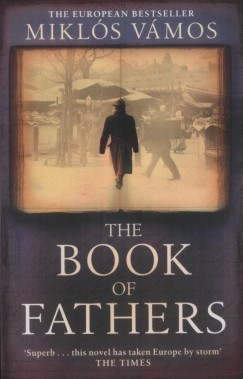 Vmos Mikls - The Book of Fathers