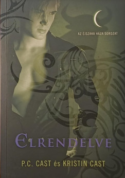 P.C. Cast - Kristin Cast - Elrendelve