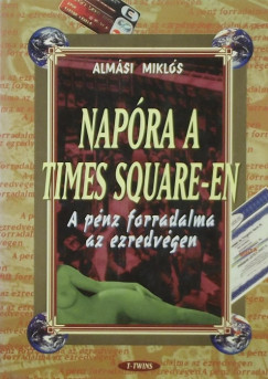 Almsi Mikls - Napra a Times Square-en