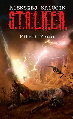 Alekszej Kalugin - S.T.A.L.K.E.R. - Kihalt Mezk
