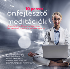 Bakos Judit Eszter Ph.D - 10 perces nfejleszt meditcik - CD