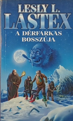 Leslie L. Lastex - A dérfarkas bosszúja