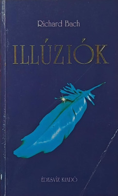 Richard Bach - Illúziók