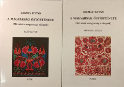Kiszely Istv�n - A magyars�g �st�rt�nete I-II.