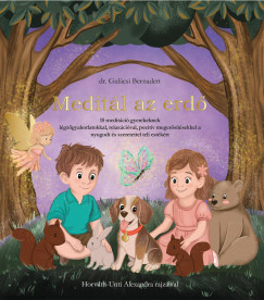 Dr. Gulcsi Bernadett - Meditl az erd