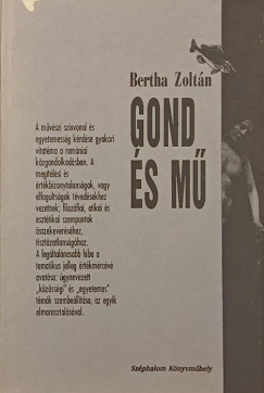 Bertha Zoltn - Gond s m. - dediklt