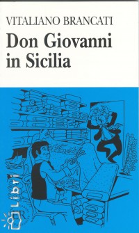 Vitaliano Brancati - Don Giovanni in Sicilia