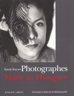 Kincses Kroly - Photographes - Made in Hungary