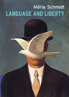 Schmidt Mria - Language and Liberty