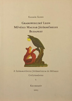 Grabowieczky Leon Mvszi Magyar Jtkmhelye Budapest (dediklt)