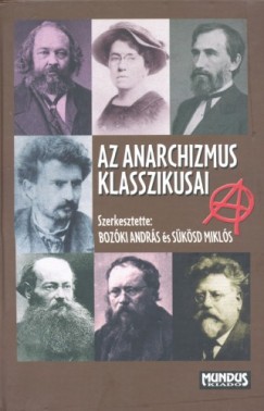 Bozki Andrs - Az anarchizmus klasszikusai