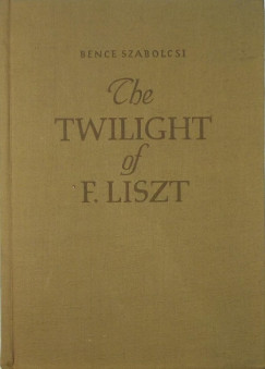 The Twilight of F. Liszt