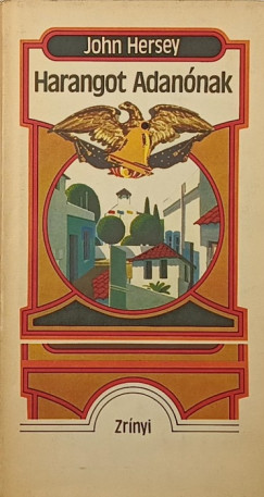 John Hersey - Harangot Adan�nak