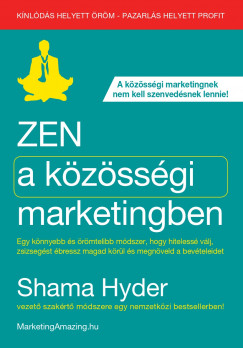 Shama Hyder - Zen a kzssgi marketingben