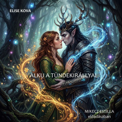 Elise Kova - Alku a Tündekirállyal