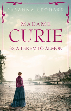 Susanna Leonard - Madame Curie s a teremt lmok