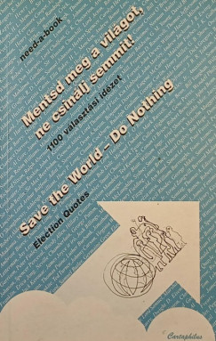 Mentsd meg a vilgot, ne csinlj semmit - Save the World - Do Nothing