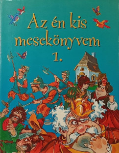 Az én kis mesekönyvem 1.