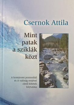Csernok Attila - Mint patak a sziklk kzt