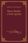 M�ricz Zsigmond - R�zsa S�ndor a lov�t ugratja