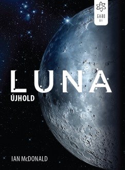 Ian Mcdonald - Luna