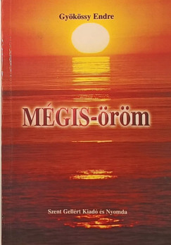 Gyökössy Endre - Mégis öröm