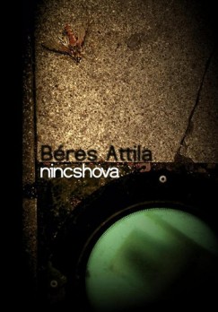 B�res Attila - Nincshova