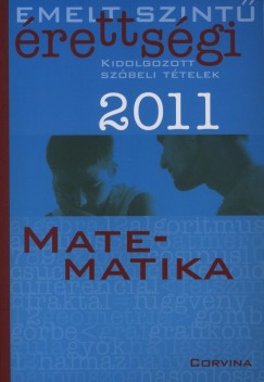 Dr. Kornyi Erzsbet - Emelt szint rettsgi 2011. - Matematika