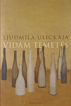 Ljudmila Ulickaja - Vidám temetés