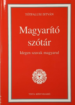 Tótfalusi István - Magyarító szótár