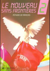 Philippe Dominique - Jacky Girardet - Michel Verdelhan - Mich�le Verdelhan - Le nouveau sans frontieres 2. livre de l' �leve tk
