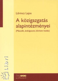 Lrincz Lajos - A kzigazgats alapintzmnyei