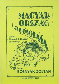 Bosnyk Zoltn - Magyarorszg elzsidsodsa