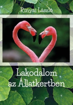 Rinyai L�szl� - Lakodalom az �llatkertben