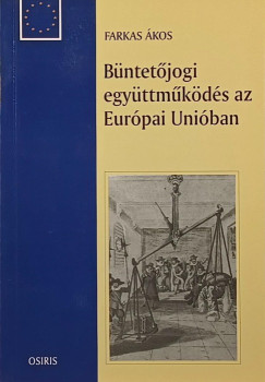 Farkas kos - Bntetjogi egyttmkds az Eurpai Uniban