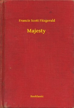 Francis Scott Fitzgerald - Majesty
