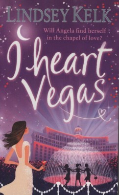 Lindsey Kelk - I Heart Vegas