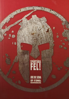 Joe De Sena - Spártára fel!