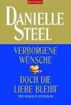 Danielle Steel - Verborgene Wnsche - Doch die Liebe bleibt