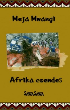 Mwangi Meja - Meja Mwangi - Afrika csendes