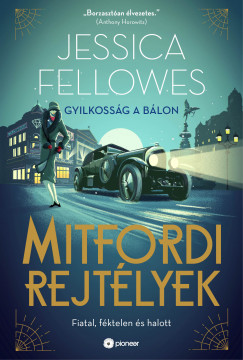 Jessica Fellowes - Mitfordi rejtlyek