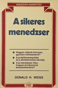 Donald H. Weiss - A sikeres menedzser