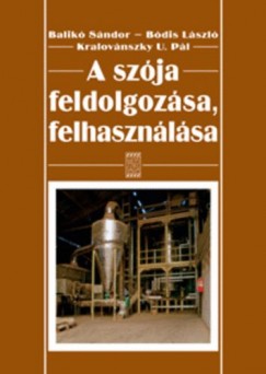 Balink Sndor - Bdis Lszl - A szja feldolgozsa, felhasznlsa