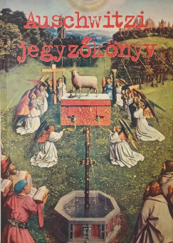 Haraszti Gyrgy - Auschwitzi jegyzknyv